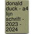 Donald Duck - A4 lijn schrift - 2023 - 2024