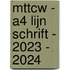MTTCW - A4 lijn schrift - 2023 - 2024