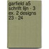 Garfield A5 schrift lijn - 3 ex. 2 designs 23 - 24