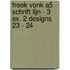 Freek Vonk A5 schrift lijn - 3 ex. 2 designs 23 - 24