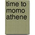 time to momo Athene