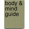 Body & Mind Guide by Fajah Lourens