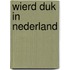 Wierd Duk in Nederland
