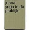 Jnana yoga in de praktijk door Rita Beintema