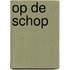 Op de schop