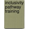 Inclusivity Pathway Training by Winnie Roseval