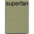 Superfan