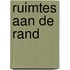 Ruimtes aan de rand