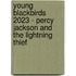 Young Blackbirds 2023 - Percy Jackson and the lightning thief