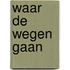 Waar de wegen gaan