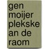 Gen moijer plekske an de Raom