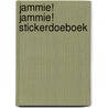 Jammie! Jammie! stickerdoeboek by Neville Astley