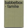 Babbelbox - Familie door ImageBooks Factory