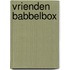 Vrienden babbelbox