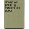 Doosje vol geluk - Jij verdient alle goeds! by ImageBooks Factory