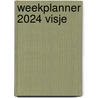 Weekplanner 2024 Visje door Onbekend