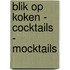 Blik op koken - Cocktails - Mocktails
