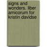 Signs and wonders. Liber amicorum for Kristin Davidse by Unknown