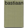 Bastiaan door Martin Oudbier