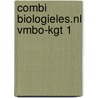 Combi Biologieles.nl vmbo-KGT 1 door Rob Melchers
