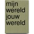 Mijn Wereld Jouw Wereld