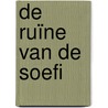 De ruïne van de soefi by Fuad Rifka