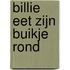 Billie eet zijn buikje rond
