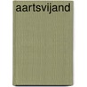 Aartsvijand by Wilbur Smith