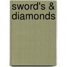 Sword's & Diamonds by Alfredo Hurtado
