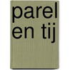 Parel en Tij by Anniek Rodenburg
