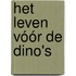 Het leven vóór de dino's