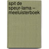 Spit de speur-lama – Meeluisterboek by Monique Berndes