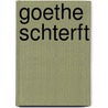 Goethe schterft door Thomas Bernhard