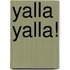 Yalla Yalla!