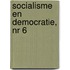 Socialisme en Democratie, nr 6