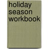 Holiday season workbook by Laucyna Bodaan