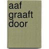 Aaf graaft door by Nienke Berends