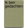 Ik ben gedachten by Menoodj Bharatsingh