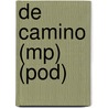 De Camino (MP) (POD) door Anya Niewierra