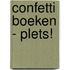 Confetti boeken - Plets!