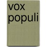 Vox Populi door Eric Sanders