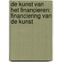 De kunst van het financieren: Financiering van de kunst