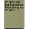 De kunst van het financieren: Financiering van de kunst door E.M.J. Hardy