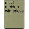 MZZL Meiden Winterlove by Marion van de Coolwijk