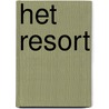 Het resort door Phoebe Morgan