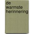 De warmste herinnering
