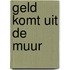 Geld komt uit de muur