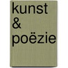 Kunst & Poëzie by Hubert Stuyvaert