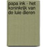 Papa Ink - Het Koninkrijk van de Luie Dieren