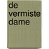 De vermiste dame